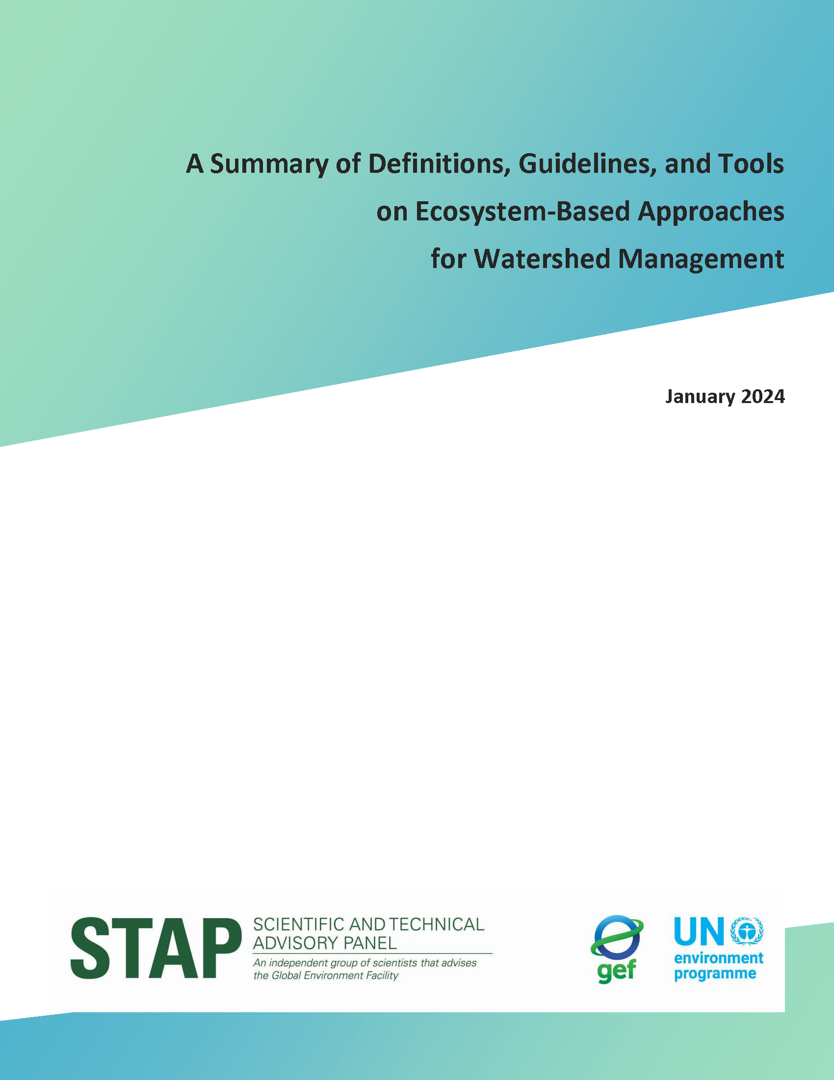 A Summary of Definitions, Guidelines, and Tools  on Ecosystem-Based Approaches  for Watershed Management